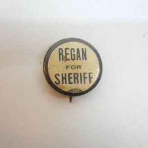 SHERIFF REGAN Political PIN Button Badge J98